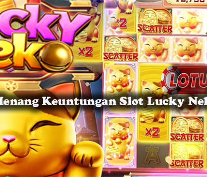 Peluang Menang Keuntungan Slot Lucky Neko Online